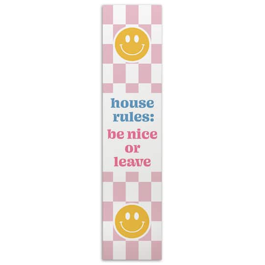 47" House Rules Be Nice or Leave Porch Leaner